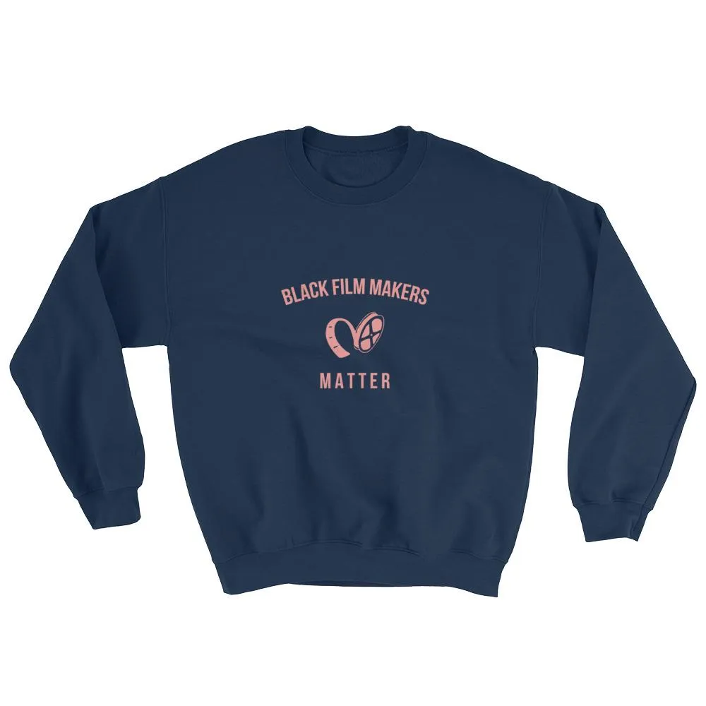 Black Film Makers Matter - Sweatshirt