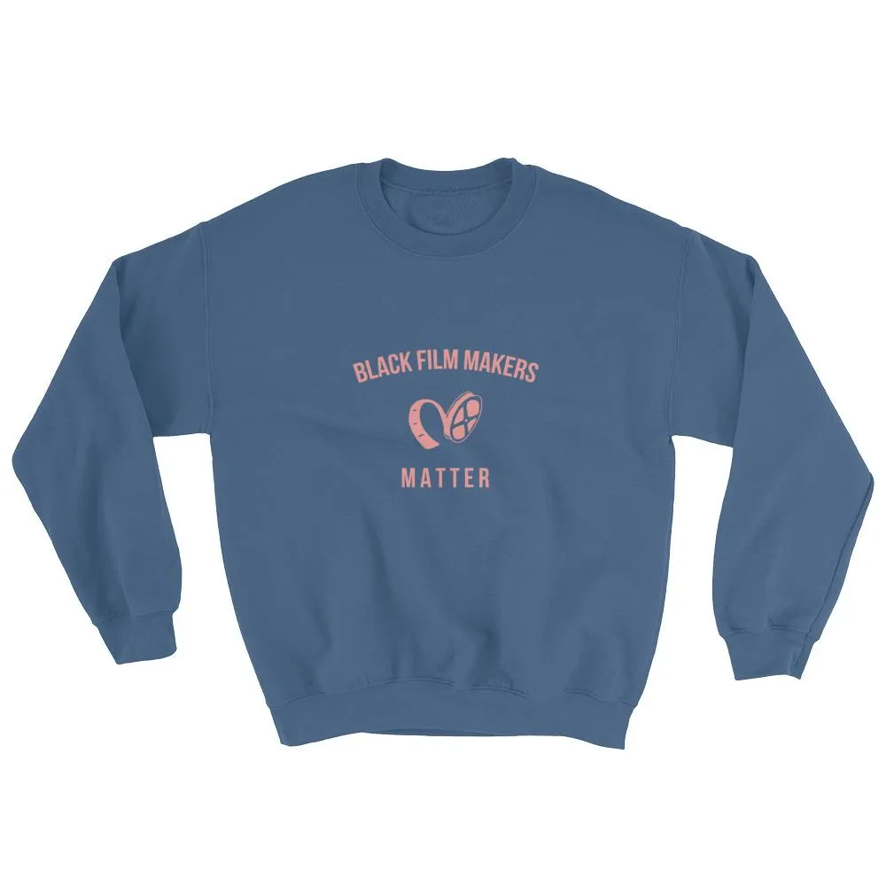 Black Film Makers Matter - Sweatshirt