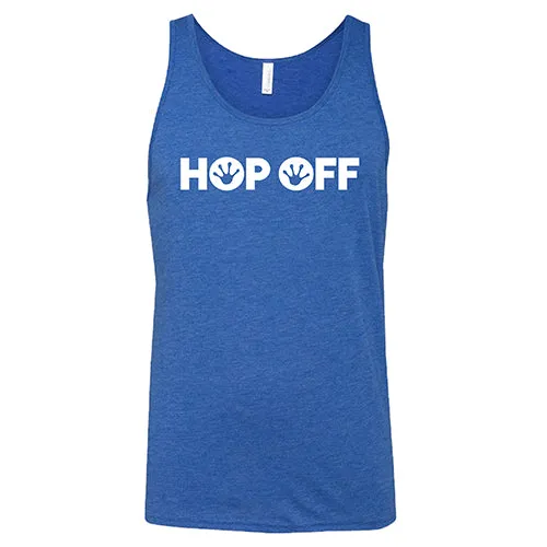 Hop Off Shirt Unisex